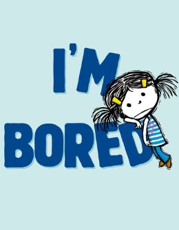 "I'm Bored" by Michael Ian Black, Illustrated by Debbie Ridpath Ohi Simon & Schuster Books for Young Readers, 2012